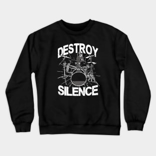 Destroy Silence Drummer Skull Crewneck Sweatshirt